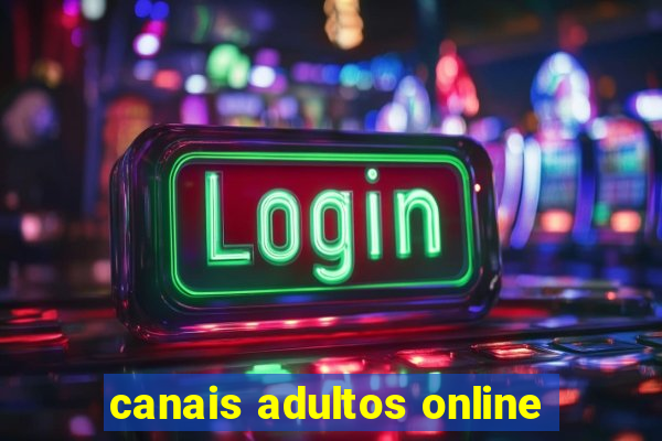 canais adultos online